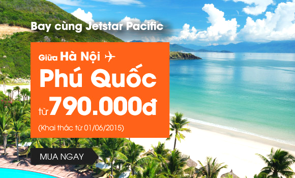 Jetstar Pacific khai thác đường bay thẳng Hà Nội – Phú Quốc