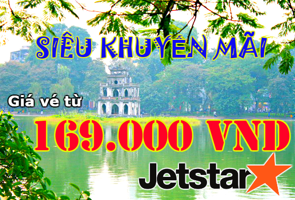 Xách ba lô lên và bay cùng Jetstar chỉ với 169.000 VNĐ