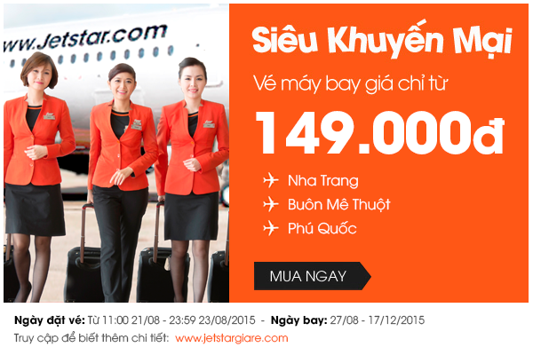Vé Jetstar 149.000đ đi Nha Trang/Buôn Ma Thuột/Phú Quốc