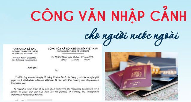 Xin công văn nhập cảnh Việt Nam cho người nước ngoài trong giai đoạn phòng chống dịch