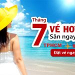 Chỉ từ 290,000đ bay ngay TPHCM đến Buôn Ma Thuột tháng 7 này